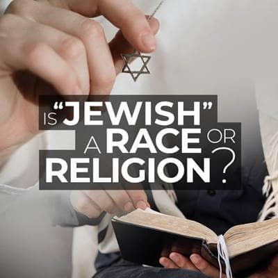 Is "Jewish" a Race or Religion?
